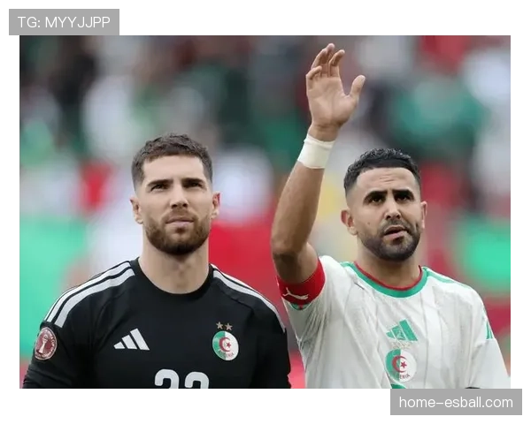 阿尔及利亚北非技术流代表 马赫雷斯领衔阵容小组竞争压力较大